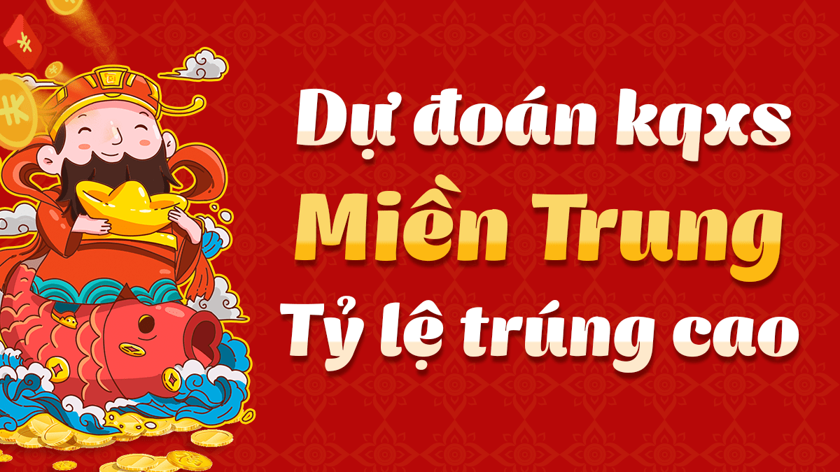 Dự Đoán KQXS miền Trung thứ 3 - Chốt Số XSMT ngày 24-12-2024 chính xác nhất